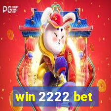 win 2222 bet